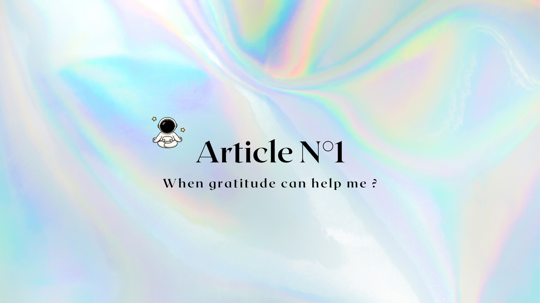 When gratitude can help me?